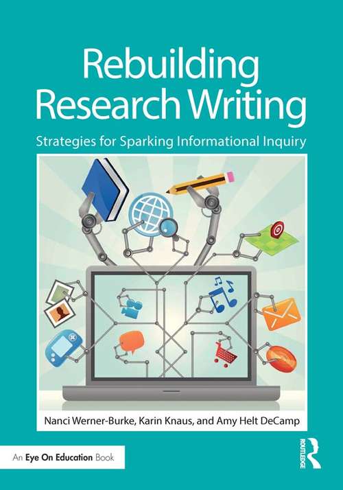 Book cover of Rebuilding Research Writing: Strategies for Sparking Informational Inquiry