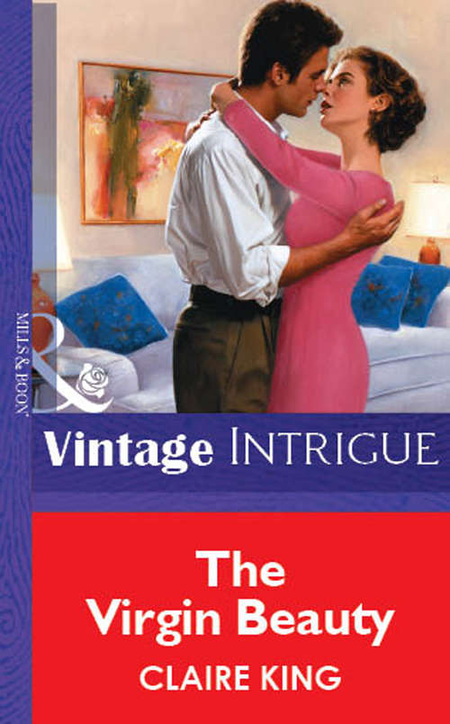 Book cover of The Virgin Beauty (ePub First edition) (Mills And Boon Vintage Intrigue Ser.: Bk. 1038)
