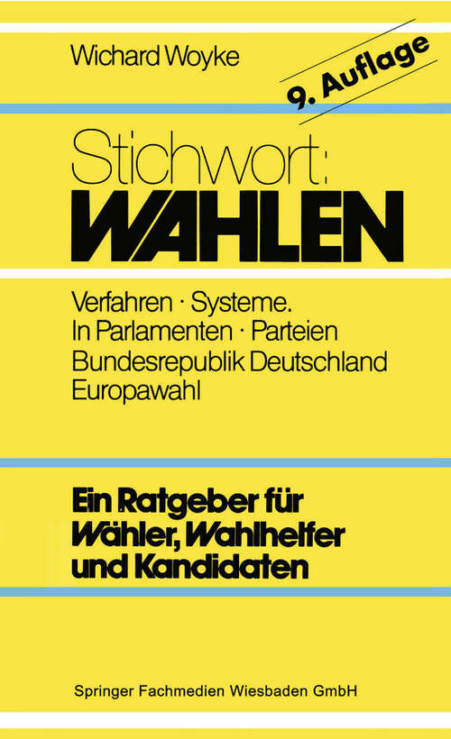 Book cover of Stichwort: Wahlen: Wähler — Parteien — Wahlverfahren (9. Aufl. 1996)