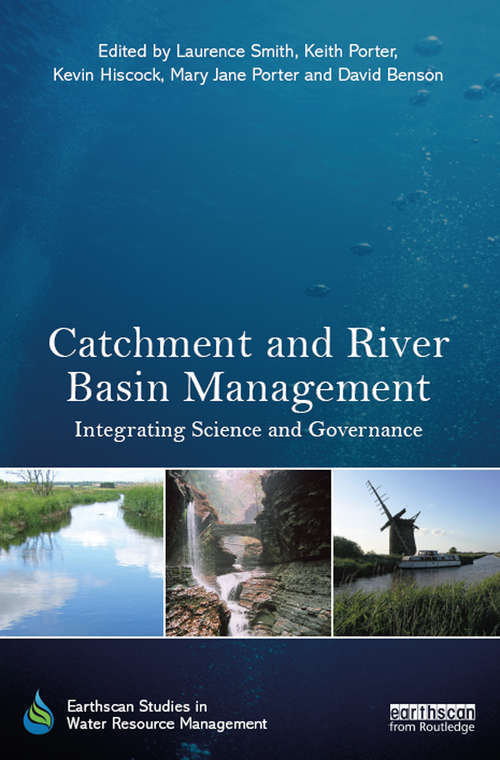 Book cover of Catchment and River Basin Management: Integrating Science and Governance (Earthscan Studies in Water Resource Management)