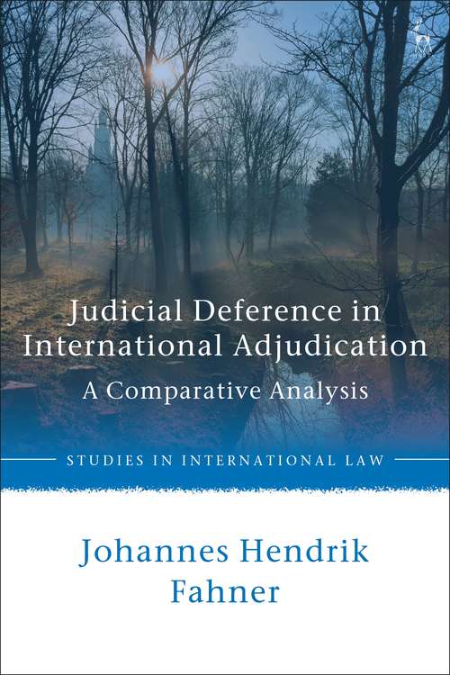 Book cover of Judicial Deference in International Adjudication: A Comparative Analysis (Studies in International Law)