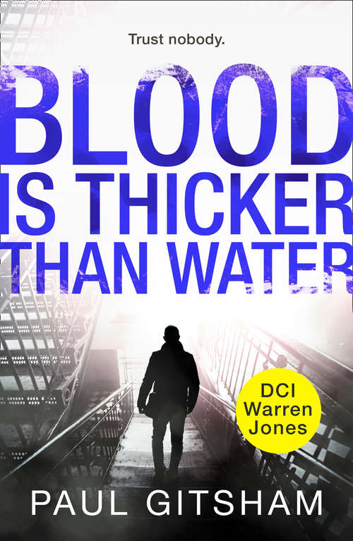 Book cover of Blood Is Thicker Than Water (ePub First edition) (DCI Warren Jones)