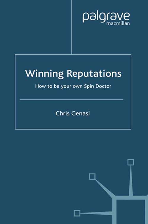 Book cover of Winning Reputations: How To Be Your Own Spin Doctor (2002)
