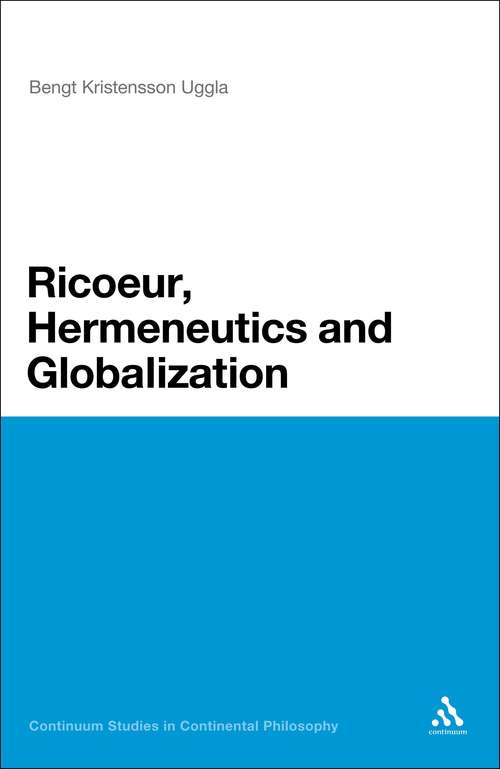 Book cover of Ricoeur, Hermeneutics, and Globalization (Continuum Studies in Continental Philosophy)