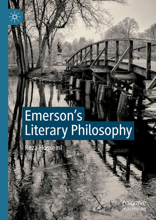 Book cover of Emerson's Literary Philosophy (1st ed. 2021)
