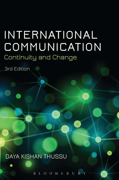 Book cover of International Communication: Continuity and Change