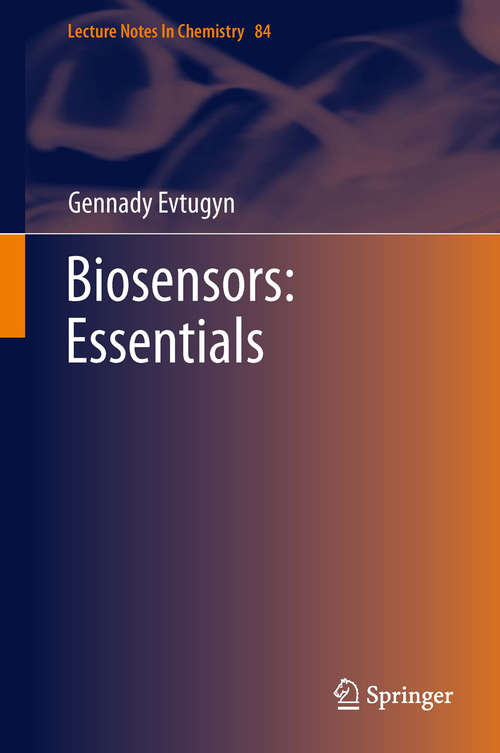 Book cover of Biosensors: Essentials (2014) (Lecture Notes in Chemistry #84)