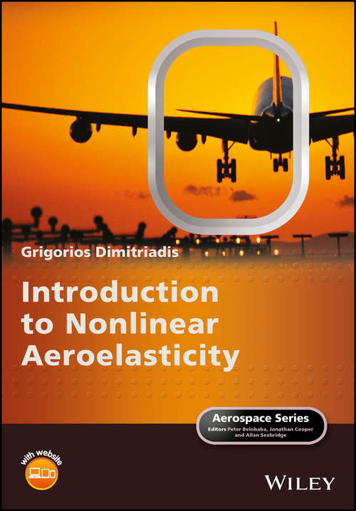 Book cover of Introduction to Nonlinear Aeroelasticity (Aerospace Series)