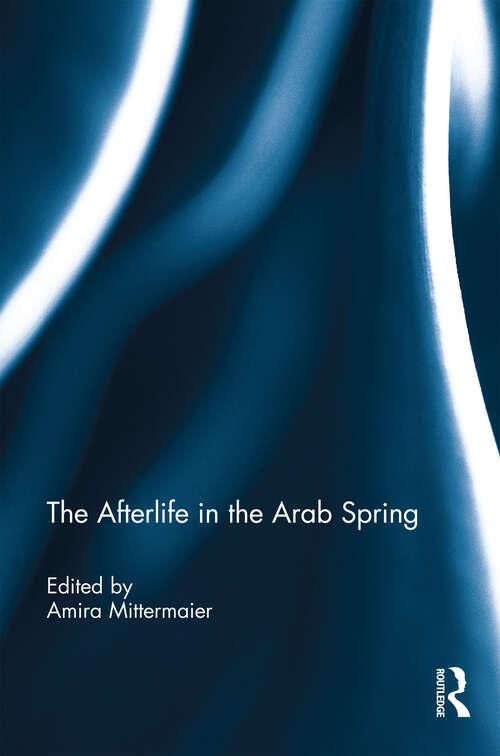 Book cover of The Afterlife in the Arab Spring
