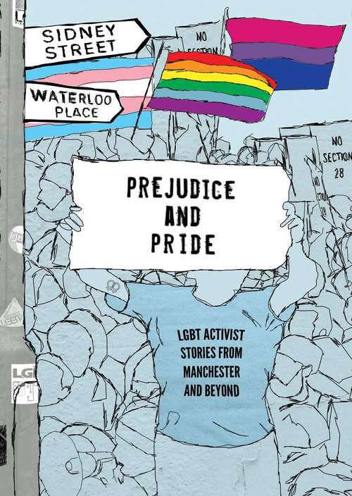 Book cover of Prejudice and Pride: Lgbt Activist Stories From Manchester And Beyond (PDF)