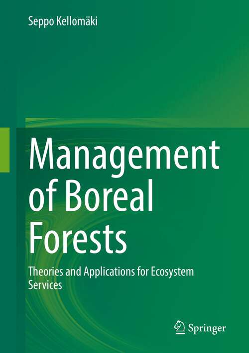 Book cover of Management of Boreal Forests: Theories and Applications for Ecosystem Services (1st ed. 2022)