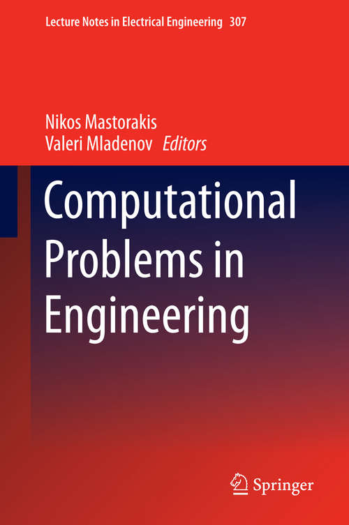 Book cover of Computational Problems in Engineering (2014) (Lecture Notes in Electrical Engineering #307)