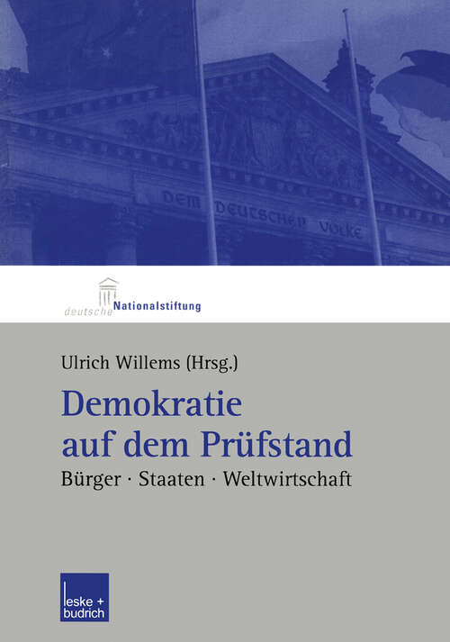 Book cover of Demokratie auf dem Prüfstand: Bürger, Staaten, Weltwirtschaft (2002)