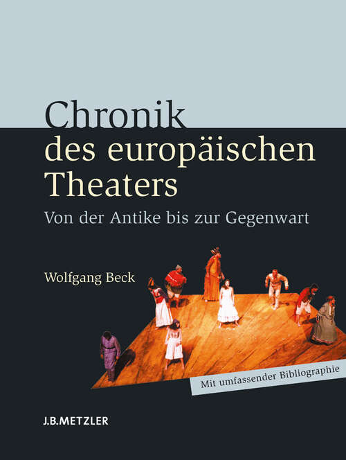 Book cover of Chronik des europäischen Theaters: Von der Antike bis zur Gegenwart