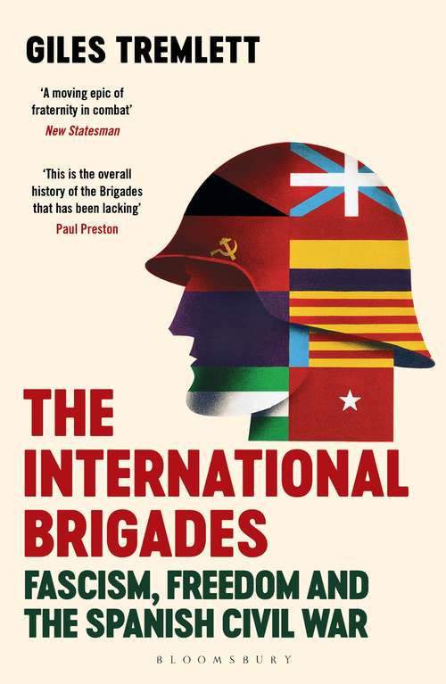 Book cover of The International Brigades: Fascism, Freedom and the Spanish Civil War