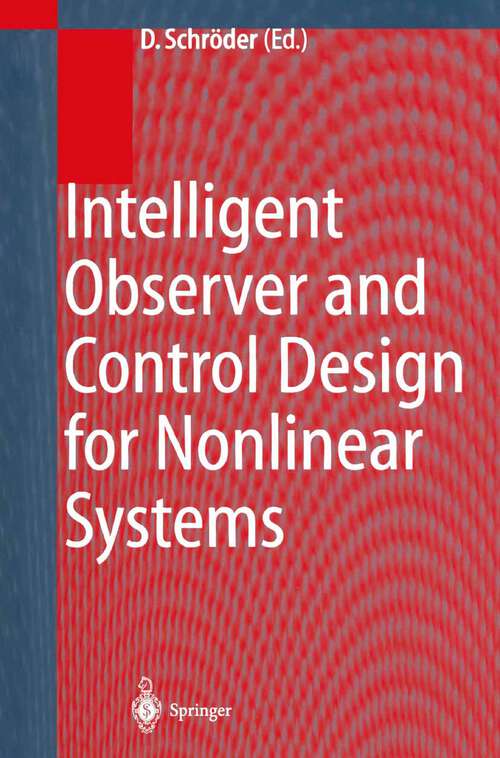 Book cover of Intelligent Observer and Control Design for Nonlinear Systems (2000)