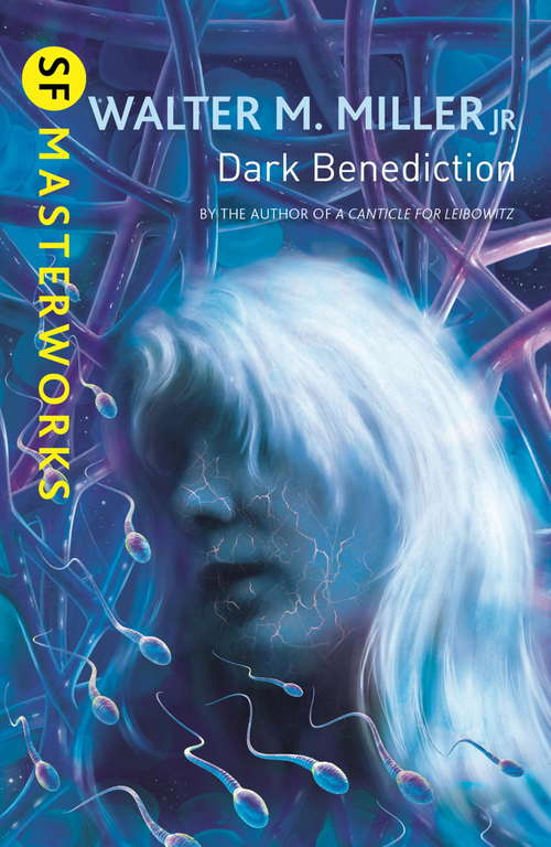 Book cover of Dark Benediction (S.F. MASTERWORKS)