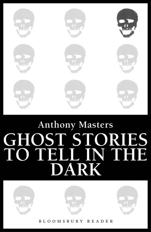Book cover of Ghost Stories to Tell in the Dark
