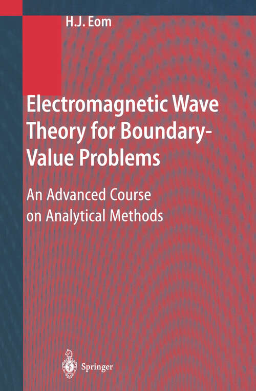 Book cover of Electromagnetic Wave Theory for Boundary-Value Problems: An Advanced Course on Analytical Methods (2004)