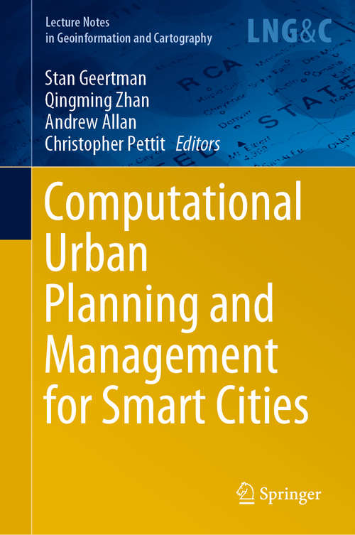 Book cover of Computational Urban Planning and Management for Smart Cities (1st ed. 2019) (Lecture Notes in Geoinformation and Cartography)