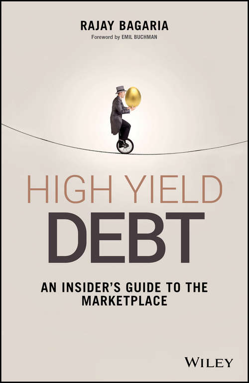 Book cover of High Yield Debt: An Insider's Guide to the Marketplace (Wiley Finance)
