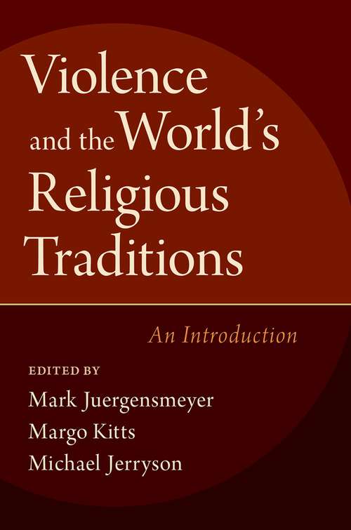 Book cover of Violence and the World's Religious Traditions: An Introduction