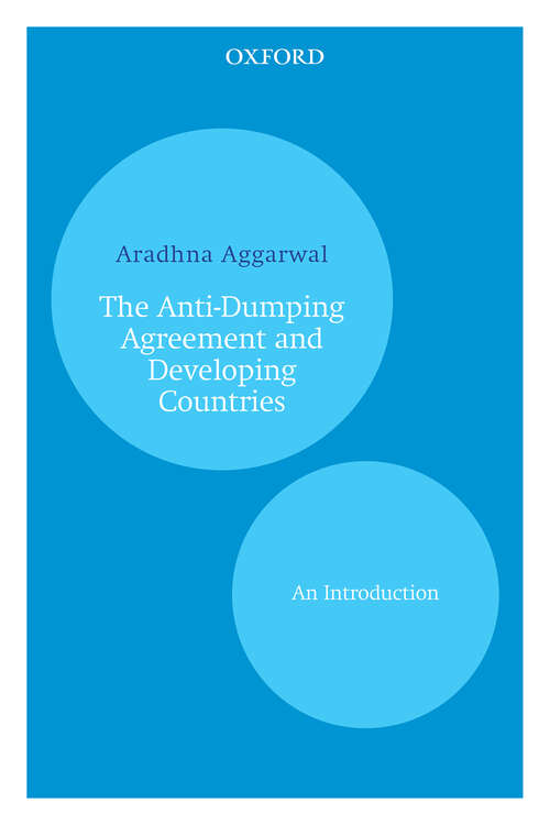 Book cover of The Anti-Dumping Agreement and Developing Countries: An Introduction