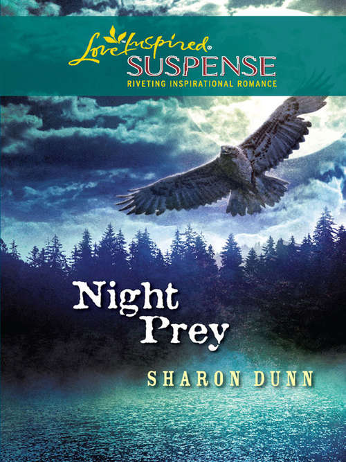 Book cover of Night Prey (ePub First edition) (Mills And Boon Love Inspired Ser.)