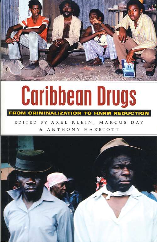 Book cover of Caribbean Drugs: From Criminalization to Harm Reduction