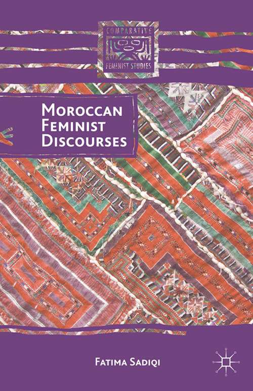 Book cover of Moroccan Feminist Discourses (2014) (Comparative Feminist Studies)