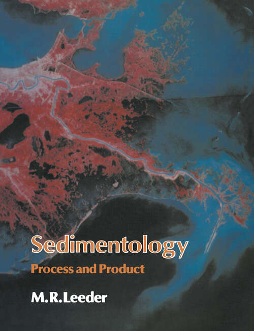 Book cover of Sedimentology: Process and Product (1982)