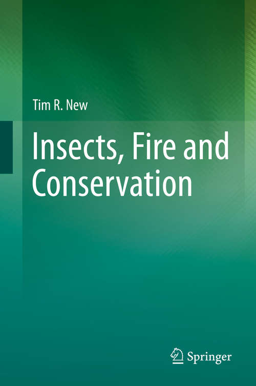 Book cover of Insects, Fire and Conservation (2014)