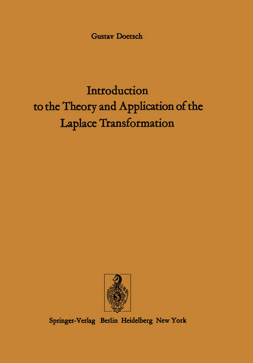 Book cover of Introduction to the Theory and Application of the Laplace Transformation (1974)