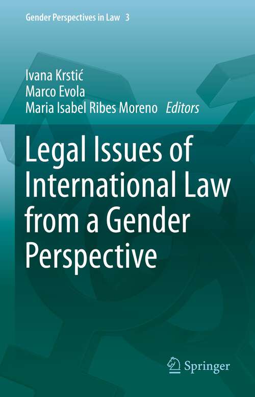 Book cover of Legal Issues of International Law from a Gender Perspective (Gender Perspectives In Law Ser. #3)