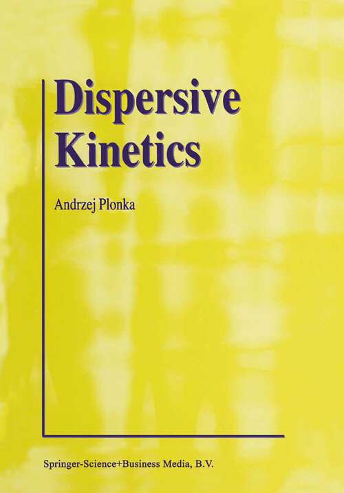 Book cover of Dispersive Kinetics (2001)