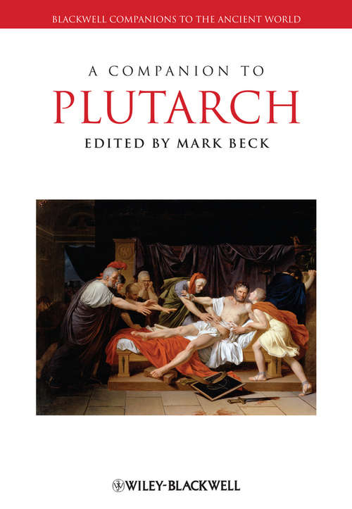 Book cover of A Companion to Plutarch (Blackwell Companions to the Ancient World)