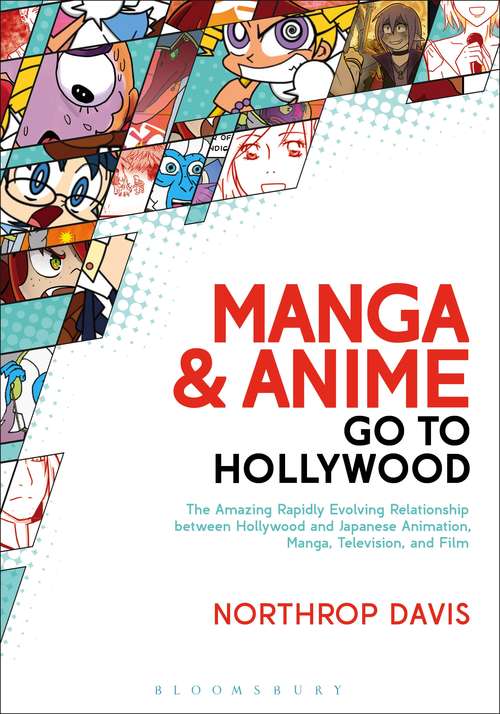 Book cover of Manga and Anime Go to Hollywood