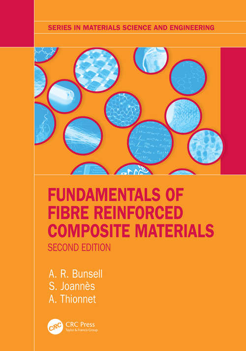 Book cover of Fundamentals of Fibre Reinforced Composite Materials (2) (Series in Materials Science and Engineering)