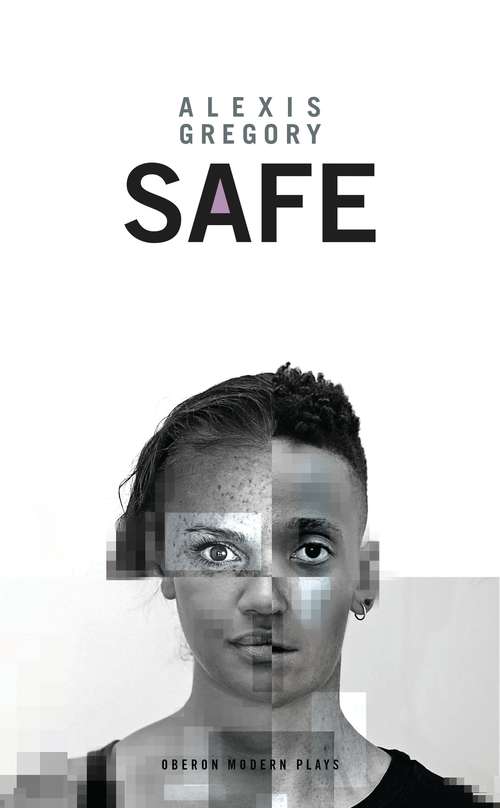 Book cover of Safe (Oberon Modern Plays)