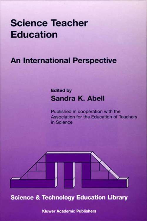 Book cover of Science Teacher Education: An International Perspective (2000) (Contemporary Trends and Issues in Science Education #10)
