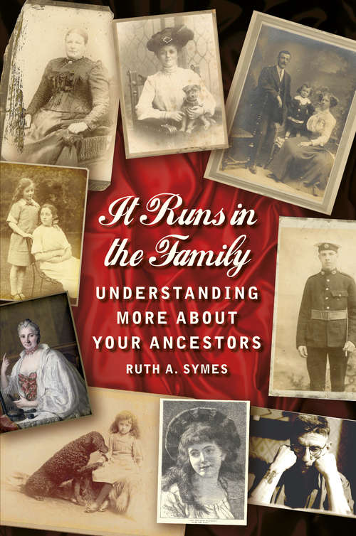Book cover of It Runs in the Family: Understanding More About Your Ancestors