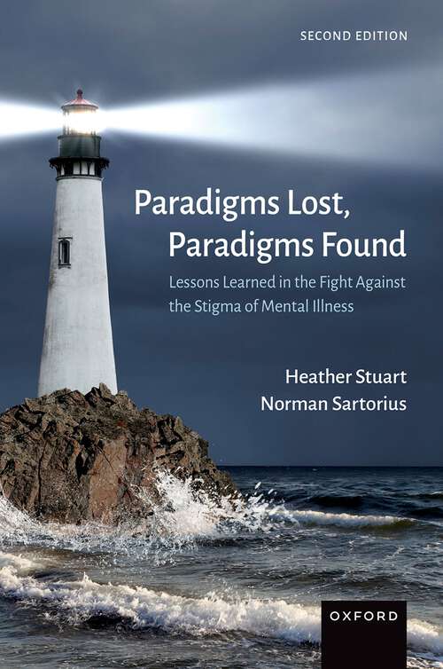 Book cover of Paradigms Lost, Paradigms Found: Lessons Learned in the Fight Against the Stigma of Mental Illness