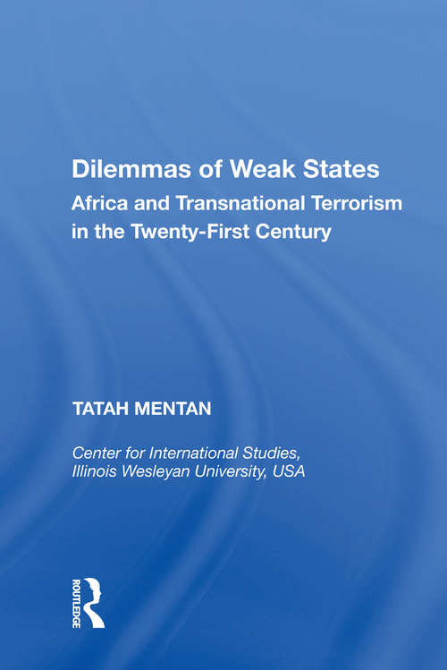 Book cover of Dilemmas of Weak States: Africa and Transnational Terrorism in the Twenty-First Century