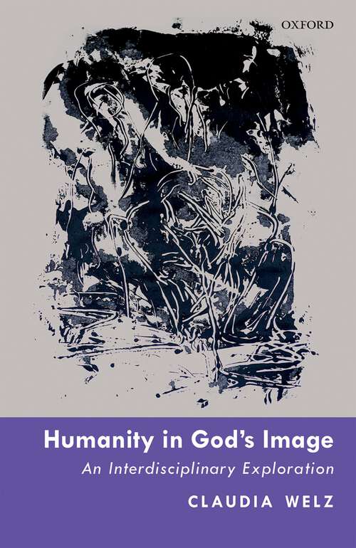 Book cover of Humanity in God's Image: An Interdisciplinary Exploration