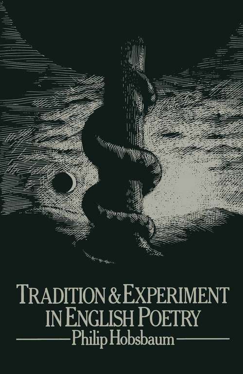 Book cover of Tradition and Experiment in English Poetry (1st ed. 1979)