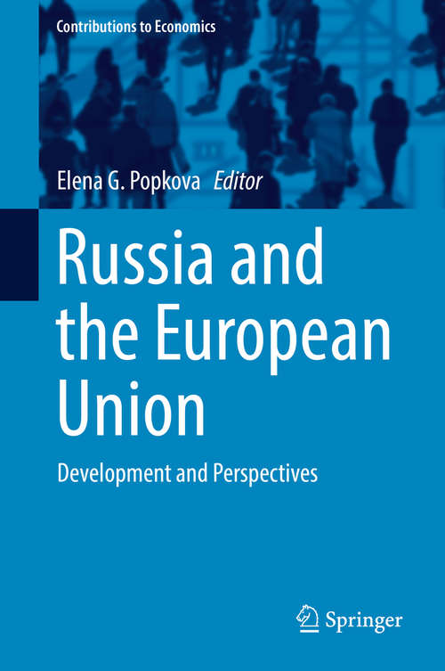 Book cover of Russia and the European Union: Development and Perspectives (Contributions to Economics)