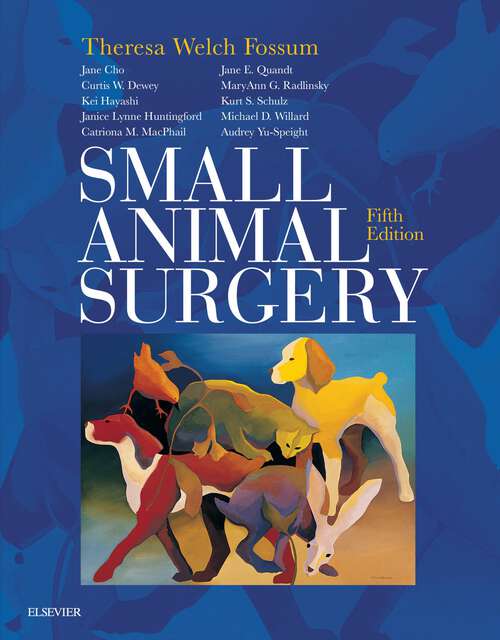 Book cover of Small Animal Surgery E-Book: Small Animal Surgery E-Book (5)