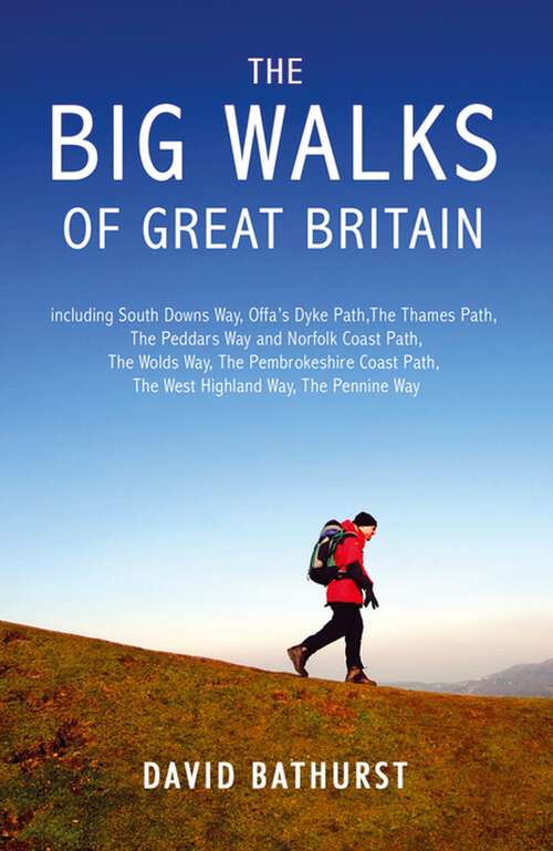 Book cover of The Big Walks of Great Britain