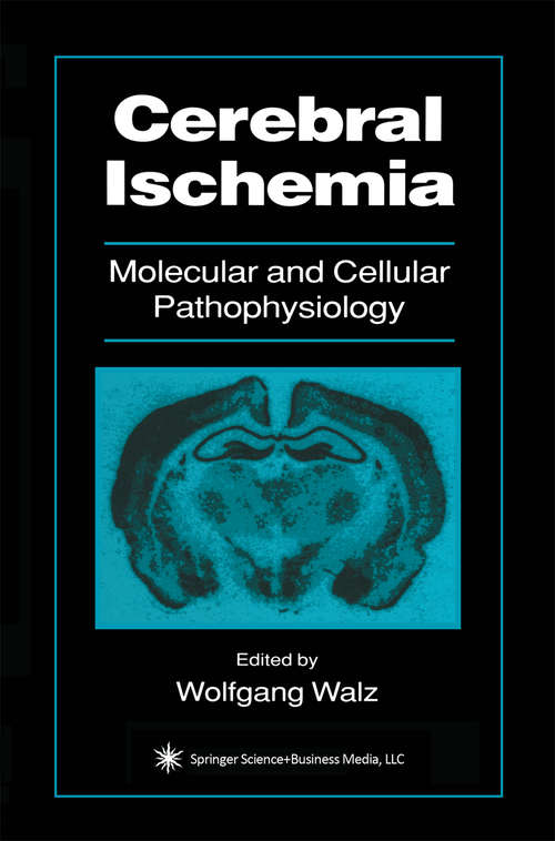 Book cover of Cerebral Ischemia: Molecular and Cellular Pathophysiology (1999) (Contemporary Neuroscience)