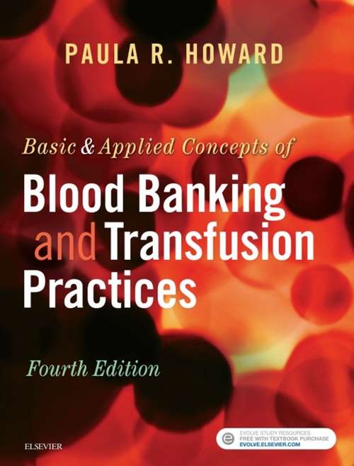 Book cover of Basic & Applied Concepts of Blood Banking and Transfusion Practices - E-Book (5)